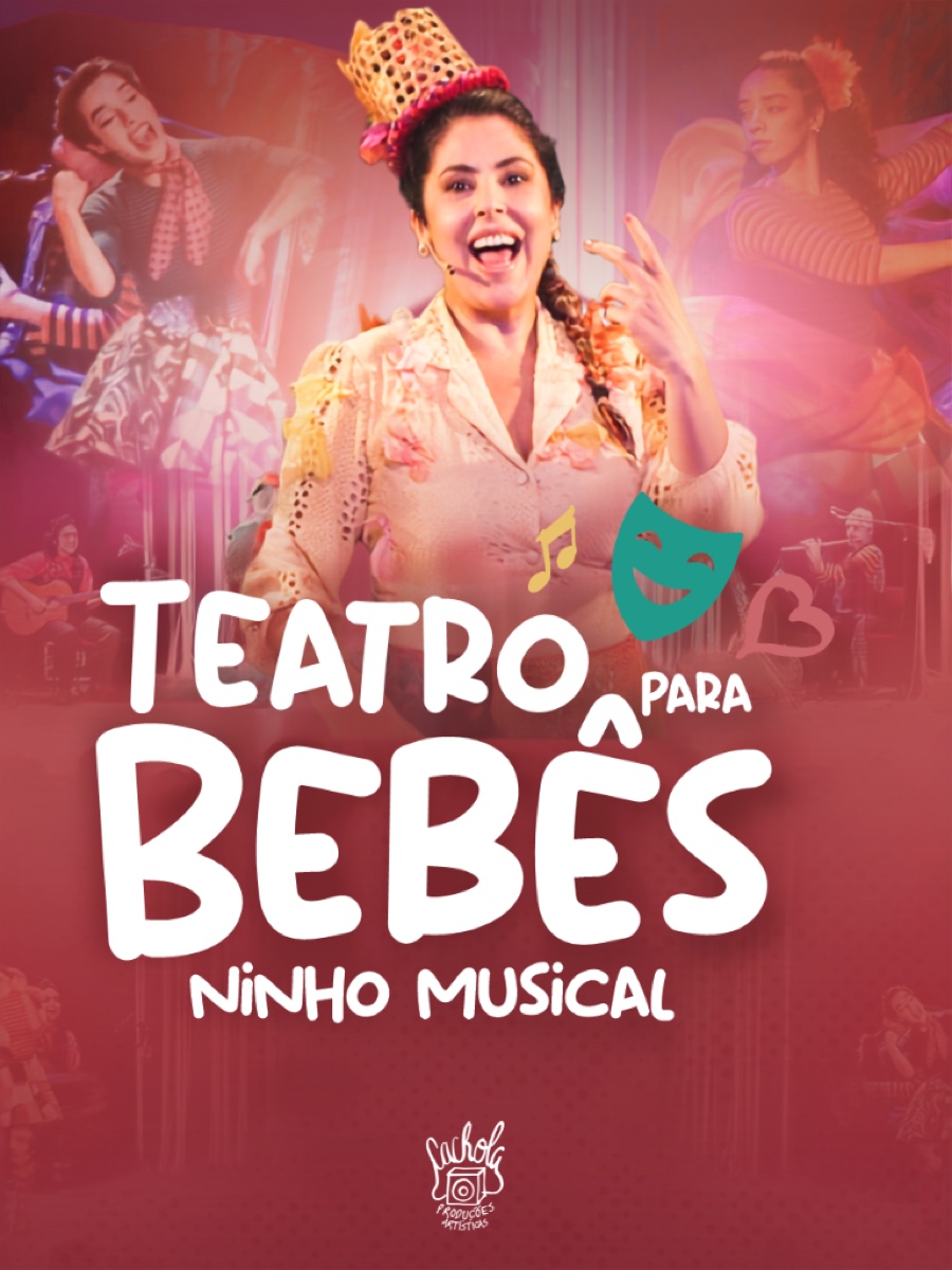 Pôster do espetáculo Teatro para Bebês — Ninho Musical